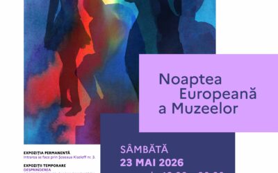 NOAPTEA EUROPEANĂ A MUZEELOR, la Muzeul Național al Țăranului Român