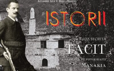 Istorii – viața secretă a inspectorului Tacit (cu o suită de fotografii Manakia)